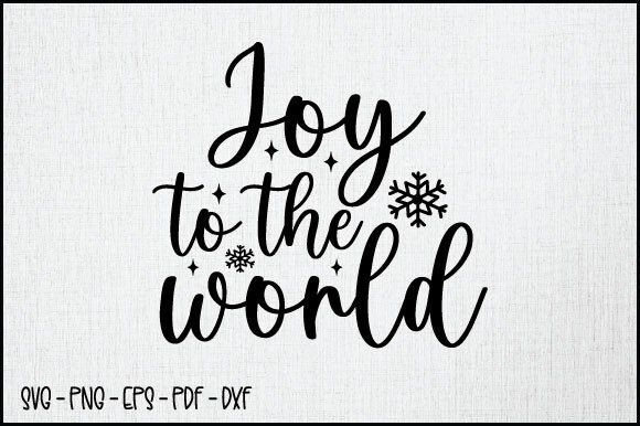 Download Joy to the World SVG, Winter SVG Design - Joy to the world Collection