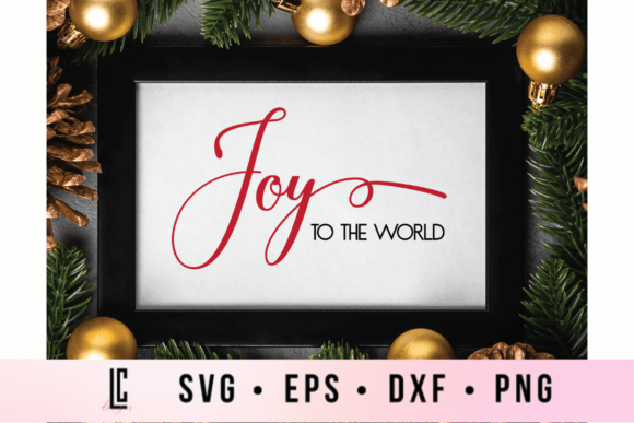 Download Joy to the World SVG FIles - Joy to the world Collection